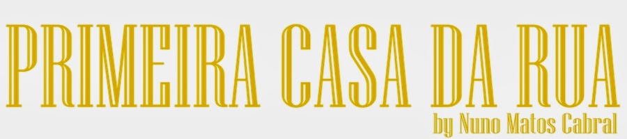 PRIMEIRA CASA DA RUA